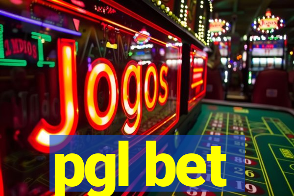 pgl bet